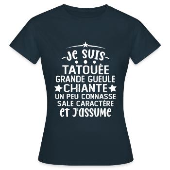Je suis tatouée grande gueule chiante cadeau - T-shirt Femme - marine - Devant - AI Model Female 172 dark (172cm)