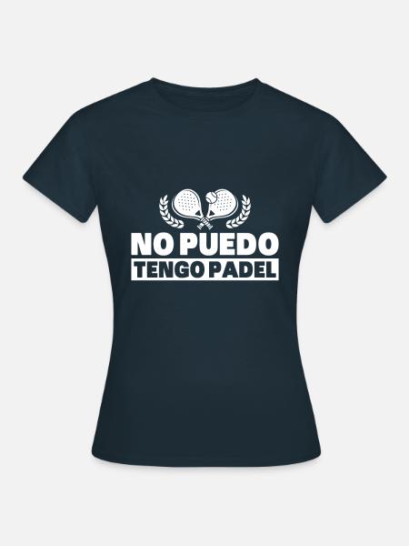 Ik kan het niet hebben Padel Tennis Padel spelers - Vrouwen T-shirt - navy