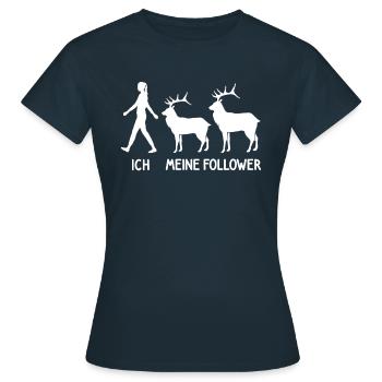 Ich Meine Follower Jäger Hirsch Züchter Rotwild - Frauen T-Shirt - Navy - Vorne - AI Model Female 172 dark (172cm)