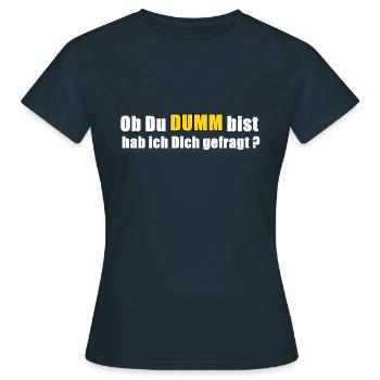 Stupid - Women's T-Shirt - navy - Front - AI Model Female 172 dark (172cm)