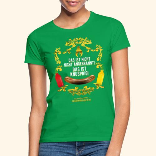 Grill T Shirt Design Spruch nicht angebrannt - Frauen T-Shirt