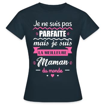 pas parfaite maman, cadeau fête des mères - T-shirt Femme - marine - Devant - AI Model Female 172 dark (172cm)