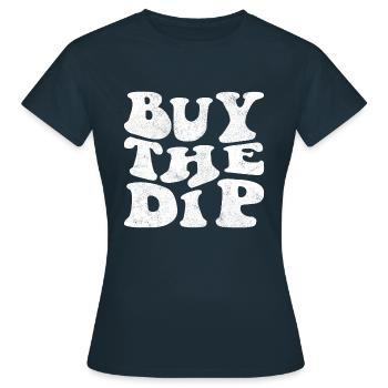 Buy the dip! retro white - Women's T-Shirt - navy - Front - AI Model Female 172 dark (172cm)
