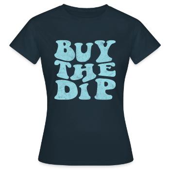 Buy the dip! retro light blue - Women's T-Shirt - navy - Front - AI Model Female 172 dark (172cm)