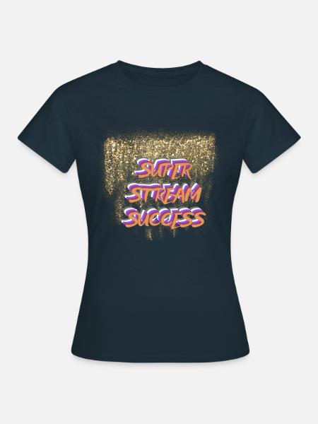 SUPER STREAM SUCCESS - Frauen T-Shirt - Navy