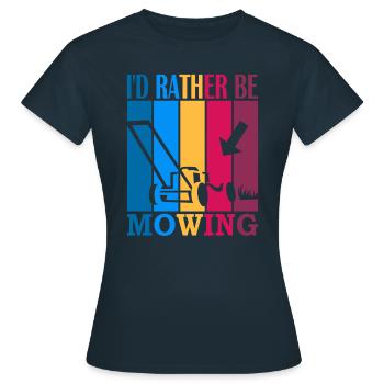 I'd rather be mowing - Women's T-Shirt - navy - Front - AI Model Female 172 dark (172cm)