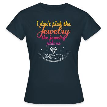 Je ne choisis pas les bijoux - T-shirt Femme - marine - Devant - AI Model Female 172 dark (172cm)