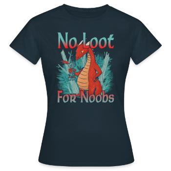 No Loot for Noobs - Mmorpg - Frauen T-Shirt - Navy - Vorne - AI Model Female 172 dark (172cm)