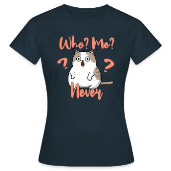 Who, me? Never - Erschrockene Katze - Frauen T-Shirt - Navy - Vorne - AI Model Female 172 dark (172cm)