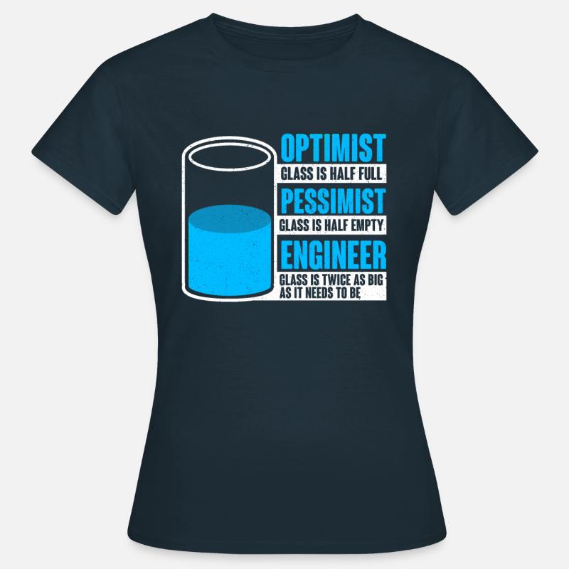 Optimist Pessimist Engineer - Women's T-Shirt - navy