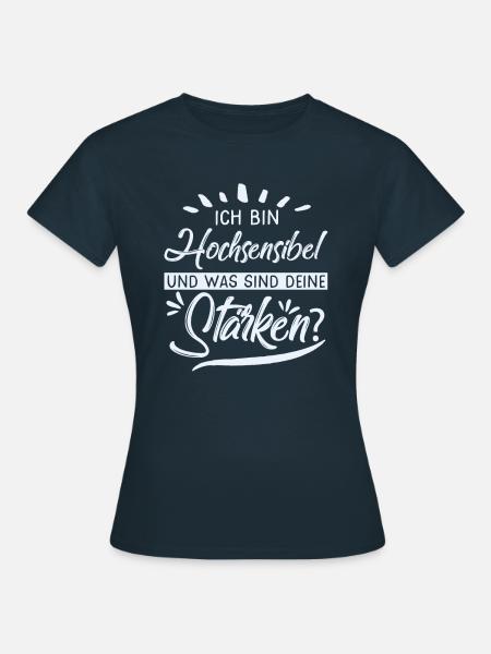 Hochsensibilität - Frauen T-Shirt - Navy