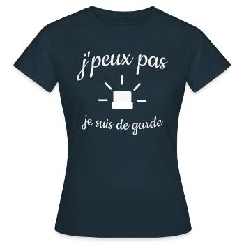 Je suis de Garde T-shirt Humour - T-shirt Femme - marine - Devant - AI Model Female 172 dark (172cm)