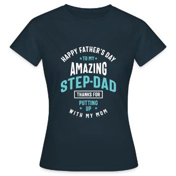Bonne fête des pères à mon incroyable beau-père | Père - T-shirt Femme - marine - Devant - AI Model Female 172 dark (172cm)
