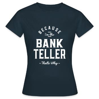 Caissier de banque Profession Travailleur d’anniversaire - T-shirt Femme - marine - Devant - AI Model Female 172 dark (172cm)