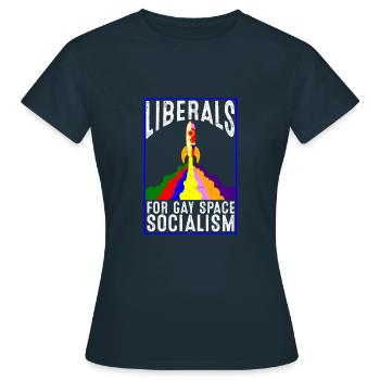 Libéraux pour les gays Socialisme spatial - T-shirt Femme - marine - Devant - AI Model Female 172 dark (172cm)