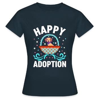 Happy Adoption Adoptionstag Hund Adoption Welpe - Frauen T-Shirt - Navy - Vorne - AI Model Female 172 dark (172cm)