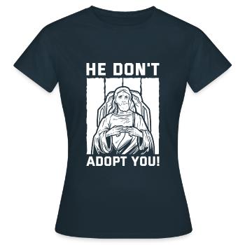 Il ne vous adopte pas, il vous donne juste de l’espoir - T-shirt Femme - marine - Devant - AI Model Female 172 dark (172cm)