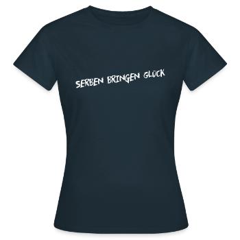 Serben versus Scherben bringen Glück - Frauen T-Shirt - Navy - Vorne - AI Model Female 172 dark (172cm)