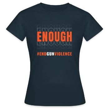 Genug Waffengewalt - Frauen T-Shirt - Navy - Vorne - AI Model Female 172 dark (172cm)