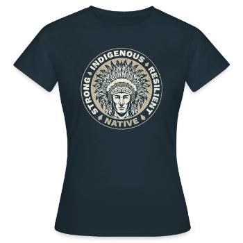 Autochtones résilients et forts - T-shirt Femme - marine - Devant - AI Model Female 172 dark (172cm)
