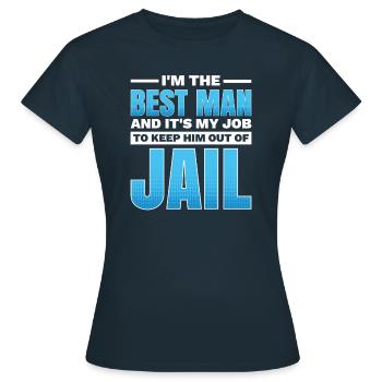 Ich Bin Der Trauzeuge Und Es Ist Meine Aufgabe, - Frauen T-Shirt - Navy - Vorne - AI Model Female 172 dark (172cm)