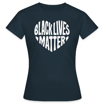 Black lives matter - Women's T-Shirt - navy - Front - AI Model Female 172 dark (172cm)