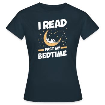 Ich Lese „past My Bedtime“ Für Alle Bücherwürmer. - Frauen T-Shirt - Navy - Vorne - AI Model Female 172 dark (172cm)