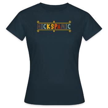 Hickspanisch Für Alle Hinterwäldler - Frauen T-Shirt - Navy - Vorne - AI Model Female 172 dark (172cm)