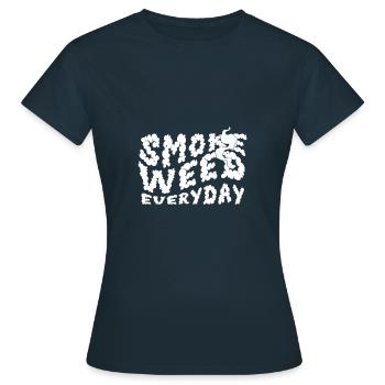 Smoke Weed Everyday - Women's T-Shirt - navy - Front - AI Model Female 172 dark (172cm)