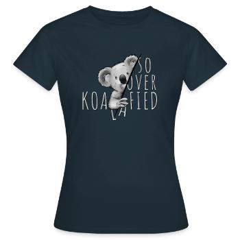 So Over-Koalafied selbstbewusstes Beuteltier Koala - Frauen T-Shirt - Navy - Vorne - AI Model Female 172 dark (172cm)