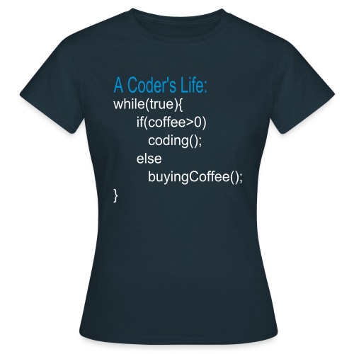 Programmierer Nerd Kaffee Programmieren Spruch - Frauen T-Shirt