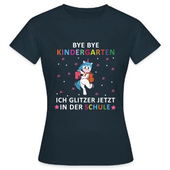Bye Bye Kindergarten - Women's T-Shirt - navy - Front - AI Model Female 172 dark (172cm)