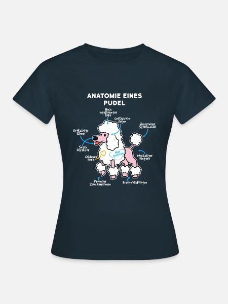 Anatomie Eines Pudel - Frauen T-Shirt - Navy