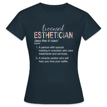 Meaning Skin Therapist Licensed Esthetician - Frauen T-Shirt - Navy - Vorne - AI Model Female 172 dark (172cm)