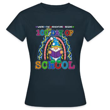 Aventure Gnome Joyeux 100e jour 100 jours d’école - T-shirt Femme - marine - Devant - AI Model Female 172 dark (172cm)