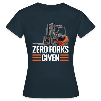 Gabeln gegeben Gabelstaplerfahrer Lustiger Gabelstapler - Frauen T-Shirt - Navy - Vorne - AI Model Female 172 dark (172cm)
