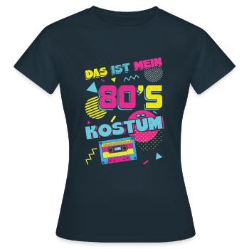 Das Ist Mein 80er Kostüm Alaaf Helau Rosenmontag - Frauen T-Shirt - Navy - Vorne - AI Model Female 172 dark (172cm)