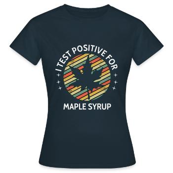 J’ai un test positif pour le sirop d’érable - T-shirt Femme - marine - Devant - AI Model Female 172 dark (172cm)
