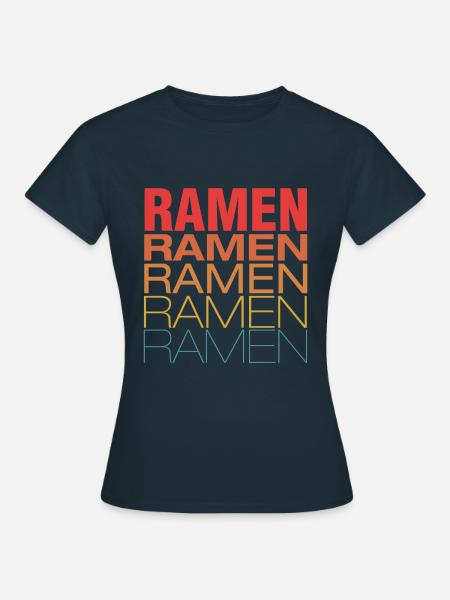 Ramen Ramen Ramen - Frauen T-Shirt - Navy