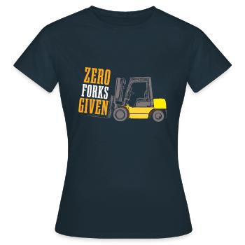 Gabeln Gegeben Gabelstapler Fahrer Bediener Gabelstapler - Frauen T-Shirt - Navy - Vorne - AI Model Female 172 dark (172cm)