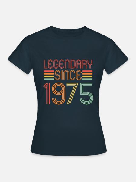 Legendär seit 1975, Retro, Geburtstag - Frauen T-Shirt - Navy
