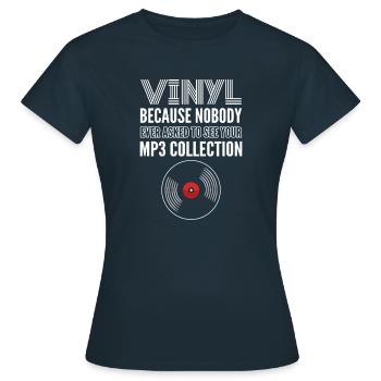Vinyl, Weil Niemand Nach Ihrer Mp3-sammlung - Frauen T-Shirt - Navy - Vorne - AI Model Female 172 dark (172cm)