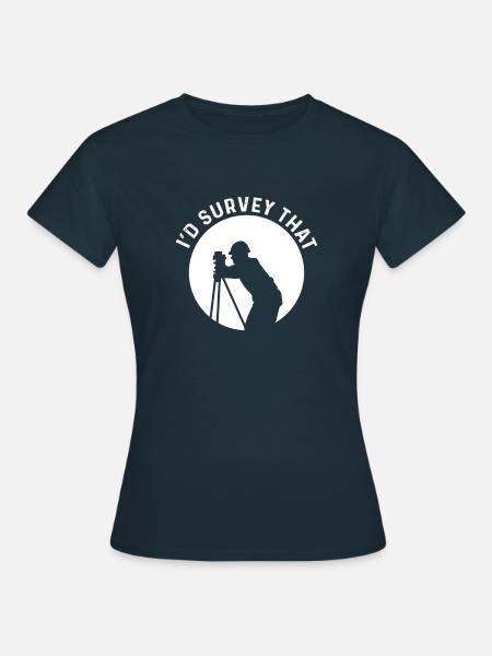 Das Würde Ich Vermessen. Kartograph. - Frauen T-Shirt - Navy
