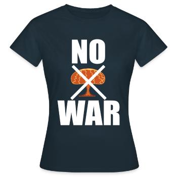 No was not a war - Women's T-Shirt - navy - Front - AI Model Female 172 dark (172cm)
