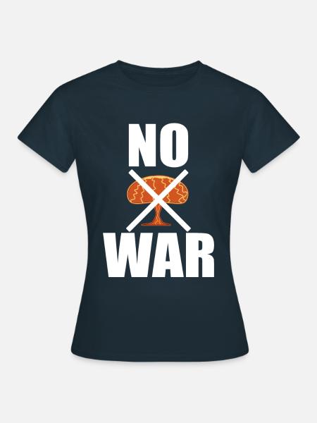 No War Kein Krieg - Frauen T-Shirt - Navy