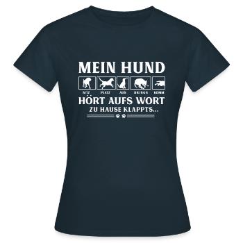 Mein Hund hört - Frauen T-Shirt - Navy - Vorne - AI Model Female 172 dark (172cm)