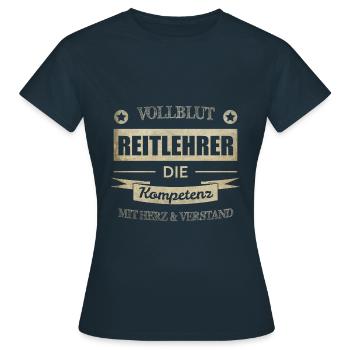 Reitlehrer Spruch - Frauen T-Shirt - Navy - Vorne - AI Model Female 172 dark (172cm)