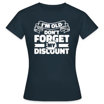 Pension de retraité drôle N’oubliez pas ma réduction - T-shirt Femme - marine - Devant - AI Model Female 172 dark (172cm)