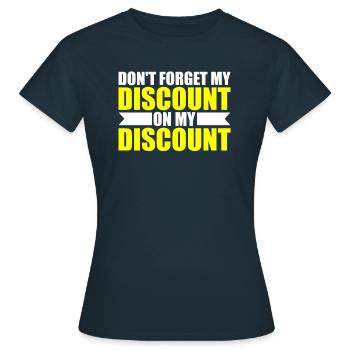 Pension de retraité N’oubliez pas ma réduction - T-shirt Femme - marine - Devant - AI Model Female 172 dark (172cm)