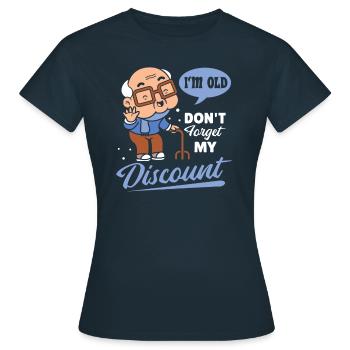 Pension de retraité drôle N’oubliez pas ma réduction - T-shirt Femme - marine - Devant - AI Model Female 172 dark (172cm)